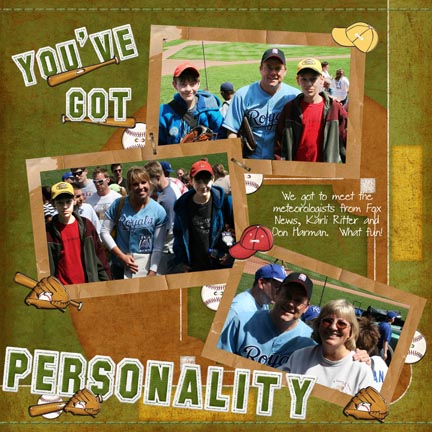 Kit: Sports Mania Designer: Heather Roselli Frames: Frame It 5 Designer: Melissa Bennett Font: DJB PaulaM Designer: Darcy Baldwin Neapolitan Challenge March 2009 Layout 1 = stitching on layout Layout 2 = fancy frame around picture Layout 3 = Layout of title