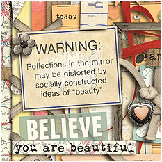 Believe Me, You Are Beautiful