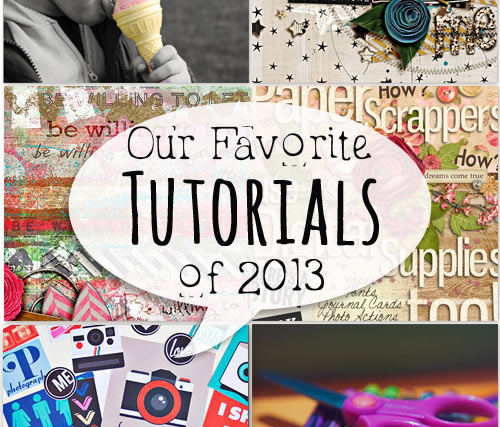 Our Favorite Scrapbooking Tutorials from 2013 | with love from Sweet Shoppe Designs