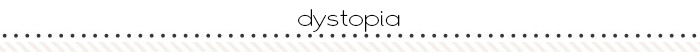 dystopia