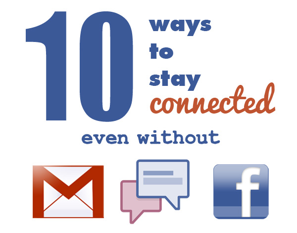 10 Ways to Stay Connected | Sweet Shoppe Designs