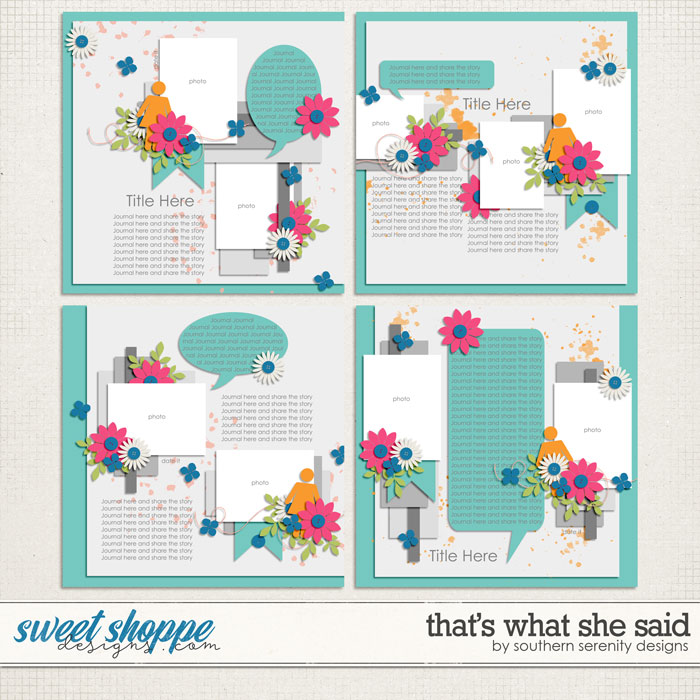 That's What She Said Layered Templates by Southern Serenity Designs