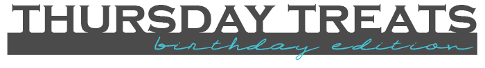 thursdaytreats-birthday